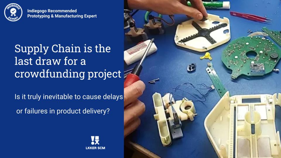 Supply chain is the last draw for a crowdfunding project